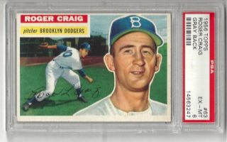 1956 Topps 63 Roger Craig Rc,  Brooklyn Dodgers,  Psa 6 Ex - Mt,  Gb,  Centering