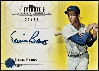 Ernie Banks 2014 Topps Tribute Gold Parallel Auto Autograph /30 Cubs Legend