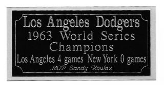Los Angeles Dodgers 1963 World Series Champions Engraving,  Nameplate