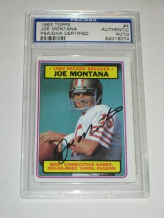 Joe Montana (san Francisco 49ers) Signed 1983 Topps Card 4 Psa Certified
