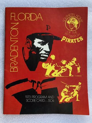 1973 Pittsburgh Pirates Spring Training Program Roberto Clemente On Cover