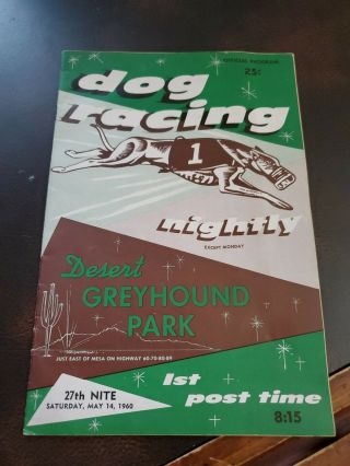 Vintage 1960 Dog Racing Program Desert Greyhound Park Mesa Az