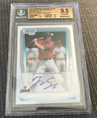 2011 George Springer Bowman Chrome Refractor Bgs 9.  5 10 Auto Rc Rookie,  Subs/500