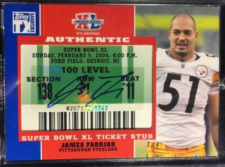 2007 Topps Tx Bowl Xl Ticket Stub James Farrior Auto Autograph Steelers