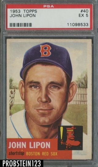 1953 Topps 40 John Lipon Boston Red Sox Psa 5 Ex