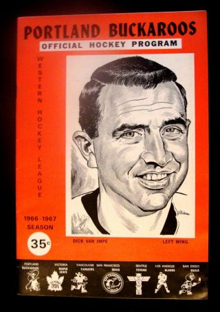 1966 - 67 L.  A.  Blades V.  Portland Buckaroos Whl Hockey Program - Dick Van Impe