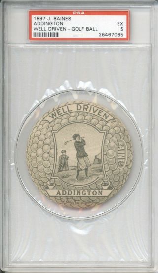 1897 J.  Baines Addington (well Driven) Golf Card Psa 5 Ex Tough To Find Golf