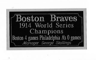 Boston Braves 1914 World Series Champions Engraving,  Nameplate