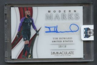 2018 - 19 Immaculate Soccer Modern Marks Tim Howard United States Auto 10/10