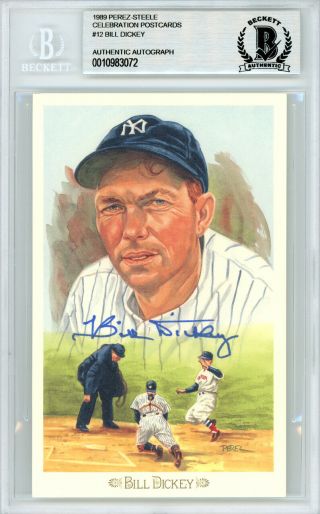 Bill Dickey Autographed 1989 Perez - Steele Postcard Yankees Beckett 10983072