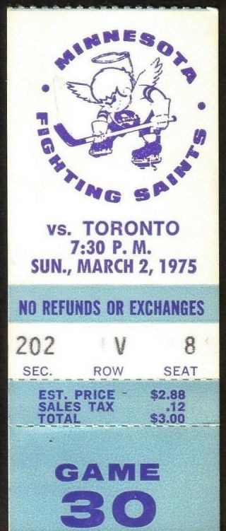 March 2,  1975 Wha Minnesota Fighting Saints Vs.  Toronto Toros Ticket Stub