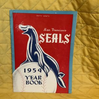 1954 San Francisco Seals Team Issued Pacific Coast League Baseball Year Book