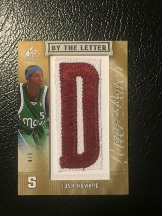 2007 - 08 Sp Game By The Letter Josh Howard All - Star Game - Worn Patch D 4/6