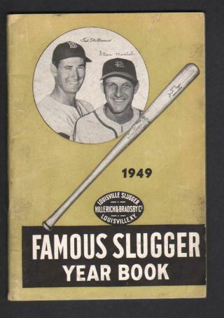 1949 Famous Slugger Baseball Yearbook W/ Stan Musial & Ted Williams Cover