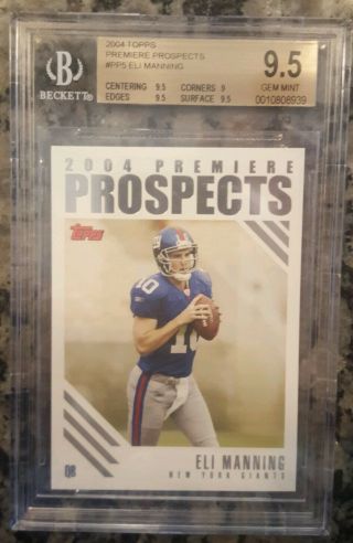2004 Topps Premiere Prospects Pp5 Eli Manning Rookie Card Graded Bgs 9.  5