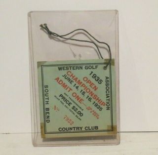 1935 Western Open Entry Ticket Stub South Bend Country Club June 14 - 15 - 16 1935