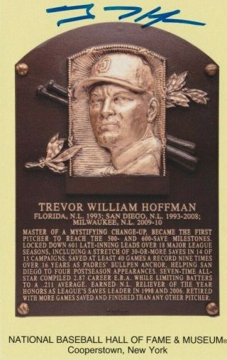Trevor Hoffman Signed Autograph Hof Plaque Postcard Hall Of Fame Padres
