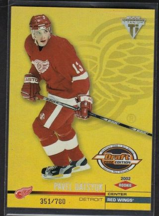 2001 - 02 Titanium Draft Day Edition 126 Pavel Datsyuk Rc Rookie Red Wings /780