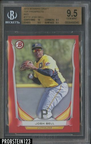 2014 Bowman Red Josh Bell Pittsburgh Pirates Rc Rookie 1/5 Bgs 9.  5 W/ 10