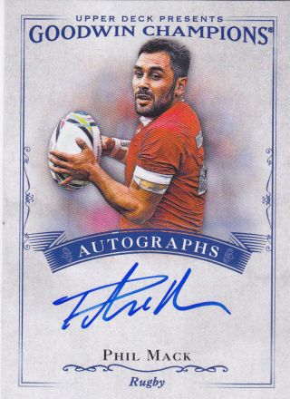 2016 Upper Deck Goodwin Champions Phil Mack Rugby Autograph Auto Card