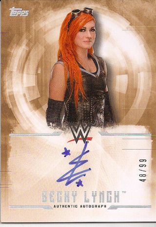 2017 Topps Wwe Becky Lynch On Card Auth Auto Autograph Brnz Sn 48/99 " The Man "