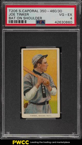 1909 - 11 T206 Joe Tinker Bat On Shoulder Psa 4 Vgex (pwcc)