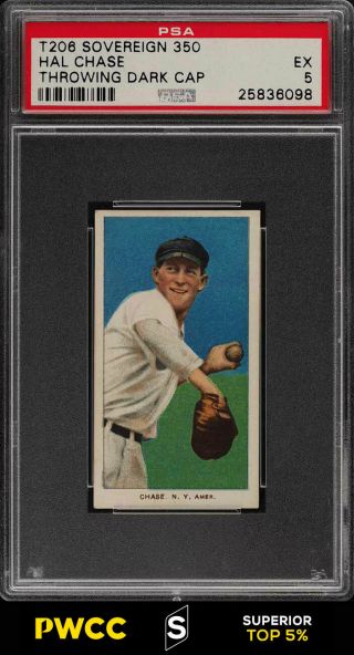 1909 - 11 T206 Hal Chase Throwing Dark Cap,  Sovereign 350 Psa 5 Ex (pwcc - S)