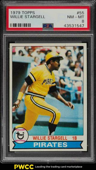 1979 Topps Willie Stargell 55 Psa 8 Nm - Mt (pwcc)
