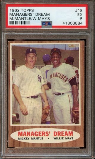1962 Topps Managers Dream Mickey Mantle / Willie Mays 18 Psa 5 Ex