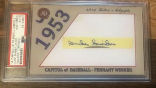 2019 Historic Autographs Capitol Of Baseball Duke Snider Cut Autograph Auto /50