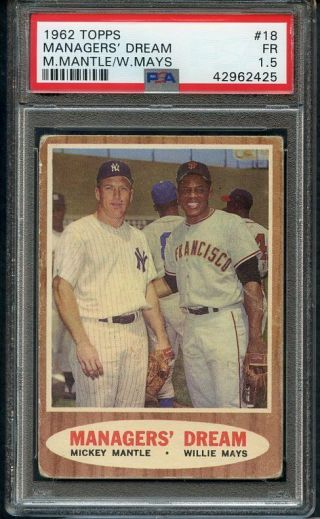1962 Topps 18 Mickey Mantle Willie Mays Psa 1.  5 Fr 364668 (kycards)
