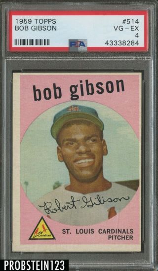 1959 Topps 514 Bob Gibson St.  Louis Cardinals Hof Psa 4 Vg - Ex