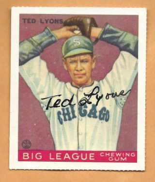 Ted Lyons - Signed,  Autographed 1933 Goudey Reprint Card - - - White Sox