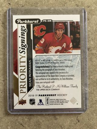 2018 - 19 Parkhurst Priority Signings Sean Monahan Auto Expo Exclusive 13/25 2