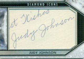 2019 Diamond Icons Judy Johnson Cut Signature Auto Inscribed Best Wishes 