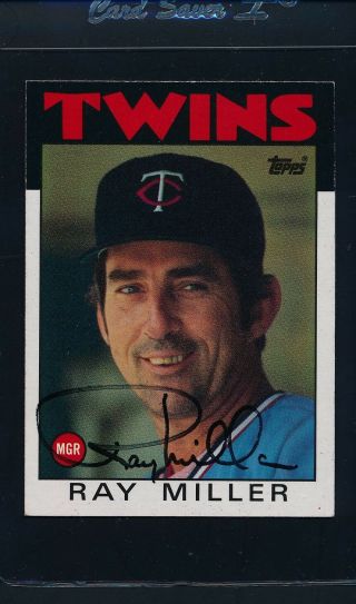 1986 Topps 381 Ray Miller Twins Signed Auto 17106