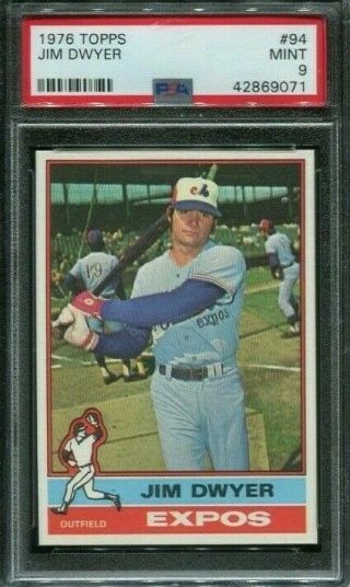 1976 Topps 94 Jim Dwyer Montreal Expos Card Psa 9