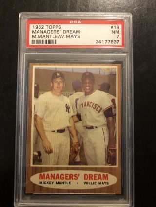 1962 Topps Managers’ Dream Mickey Mantle & Willie Mays 18 Psa 7
