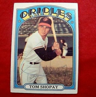 Tom Shopay Signed 1972 Topps Baltimore Orioles Baseball Card - Ny Yankees