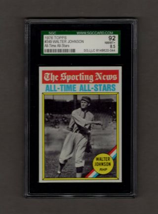 1976 Topps 349 Walter Johnson Sporting News All - Time All - Stars - Sgc 92 Nm/mt,