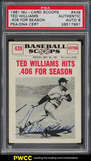 1961 Nu - Card Scoops Ted Williams Psa/dna 8 Auto,  Hits.  406 439 Psa Auth (pwcc)