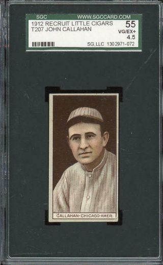 1912 T207 Callahan - Chicago White Sox - Sgc 55