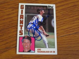 Joel Youngblood Autographed 1984 Topps San Francisco Giants Card Hand Signed