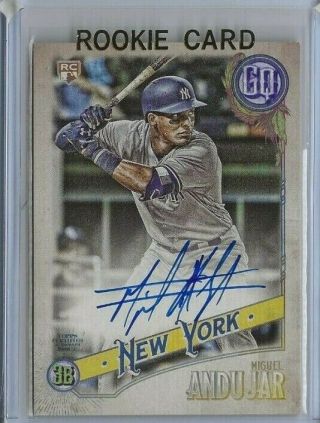 2018 Topps Gypsy Queen Miguel Andujar Rc Auto Gqa - Ma Yankees Autograph Rookie
