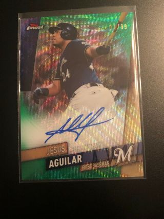Jesus Aguilar Rookie Autograph Card 2019 Topps Finest Green 11/99 Auto