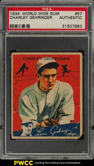 1934 Goudey World Wide Gum Charley Gehringer 57 Psa Auth (pwcc)