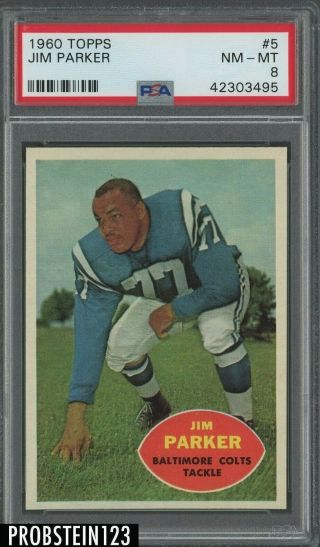 1960 Topps Football 5 Jim Parker Baltimore Colts Psa 8 Nm - Mt