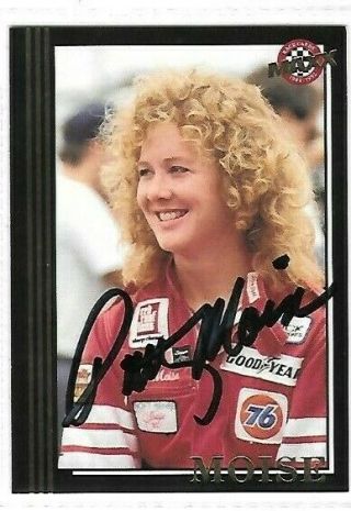 Patty Moise 1992 Black Maxx Autographed Nascar Trading Card Ships
