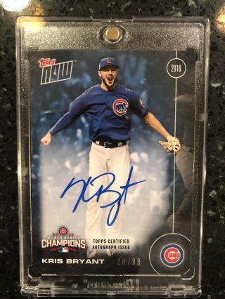 2016 Topps Now Kris Bryant World Series Champions Auto 28/99 Cubs Ws - 5c