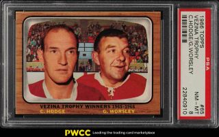 1966 Topps Hockey Setbreak Gump Worsley Charlie Hodge Vezina 65 Psa 8 (pwcc)